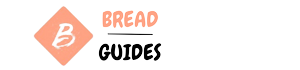 Bread Guides